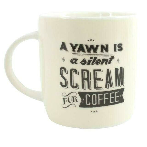A Yawn Is A Silent Scream For Coffee Mug Cup Birthday Fathers Day Gift Tea