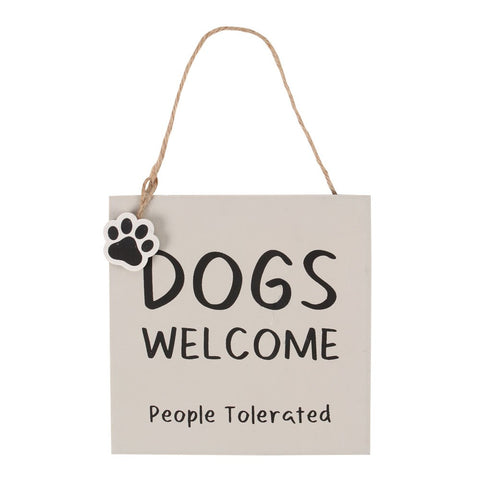 Dogs Welcome People Tolerated Hanging Sign  Wood Cream Colour Twine Hanger Size: 12cm x 12cm Made by Jones Home & Gift Hang on a Door or Wall Suitable for Indoor or Outdoor  Show people that their four pawed friends are welcome with this fun sign.  Makes an ideal gift for friends and family too.