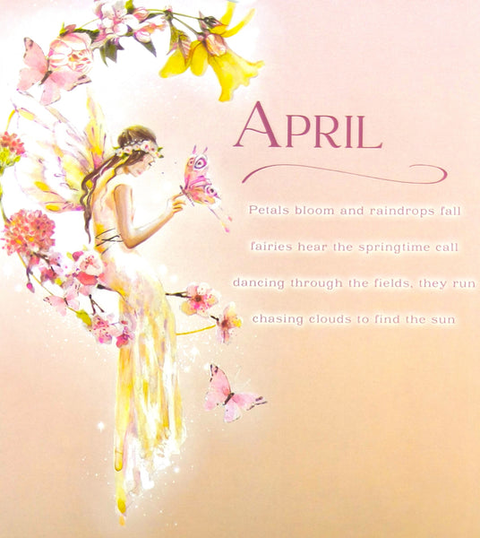 A pastel spring-themed graphic with the word APRIL in large pink lettering, accompanied by a fairy among pink and yellow flowers, butterflies, and a short poem about blooming petals and raindrops.
