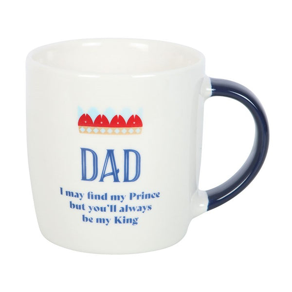 Dad You'll Be My King Coffee Tea Mug Cup Fathers Day Gift Present Birthday Christmas