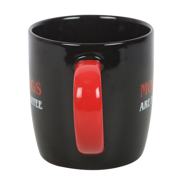 Mornings Are For Coffee Black mug with a red handle on a white background
