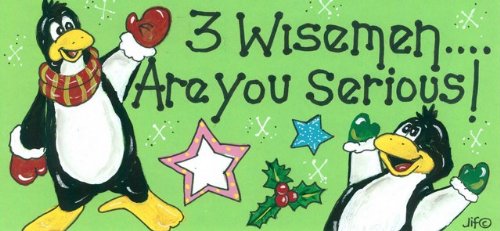 3 Wisemen Are You Serious?! Sign