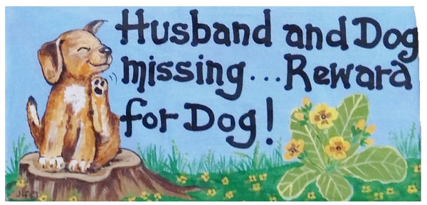 Husband and dog missing... reward for dog